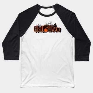 Happy halloween Baseball T-Shirt